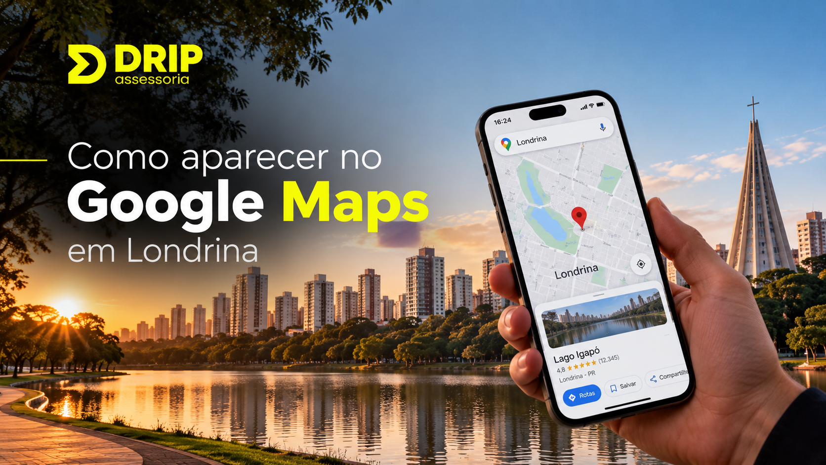 Como aparecer no Google Maps em Londrina: guia do Perfil da Empresa